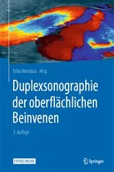 Book cover of Duplexsonographie der oberflächlichen Beinvenen (3rd ed.) by Erika Mendoza