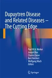 Book cover of Dupuytren Disease and Related Diseases - The Cutting Edge by Paul M. N. Werker
