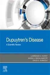 Book cover of Dupuytren's Disease - E-BOOK by Lawrence C. Hurst MD