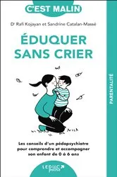 Book cover of Éduquer sans crier, c'est malin by Sandrine Catalan-Massé