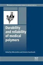 Book cover of Durability and Reliability of Medical Polymers by Mike Jenkins