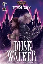 Book cover of Dusk Walker by Crystal Wood