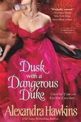 Book cover of Dusk with a Dangerous Duke by Alexandra Hawkins