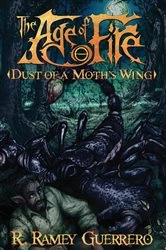Book cover of Dust of a Moth's Wing by R. Ramey Guerrero