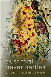 Book cover of Dust That Never Settles by Amir Moosavi