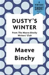 Book cover of Dusty's Winter by Maeve Binchy