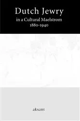 Book cover of Dutch Jewry in a Cultural Maelstrom by Judith Frishman