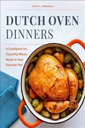 Book cover of Dutch Oven Dinners by Janet Zimmerman