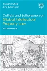 Book cover of Dutfield and Suthersanen on Global Intellectual Property Law (2nd ed.) by Graham Dutfield