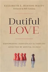 Book cover of Dutiful Love by Bill Gaventa