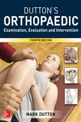 Book cover of Dutton's Orthopaedic: Examination, Evaluation and Intervention Fourth Edition (4th ed.) by Mark Dutton