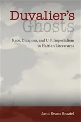 Book cover of Duvalier's Ghosts by Jana Evans Braziel