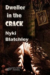 Book cover of Dweller in the Crack by Nyki Blatchley