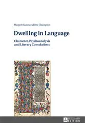 Book cover of Dwelling in Language by Margrét Gunnarsdottir Champion