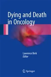 Book cover of Dying and Death in Oncology by Lawrence Berk