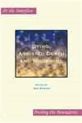 Book cover of Dying, Assisted Death and Mourning by Asa Kasher