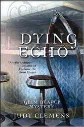 Book cover of Dying Echo by Judy Clemens