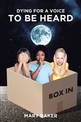 Book cover of Dying For A Voice To Be Heard by Unknown
