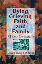 Book cover of Dying, Grieving, Faith, and Family by Harold G Koenig