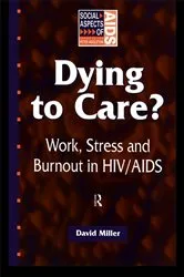 Book cover of Dying to Care by David Miller