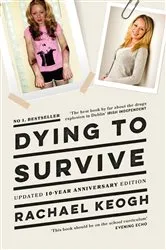 Book cover of Dying to Survive by Rachael Keogh
