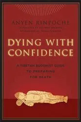 Book cover of Dying with Confidence by Anyen