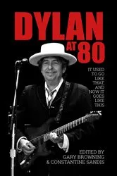 Book cover of Dylan at 80 by Gary Browning