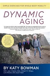 Book cover of Dynamic Aging by Katy Bowman