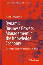 Book cover of Dynamic Business Process Management in the Knowledge Economy by Marek Szelągowski