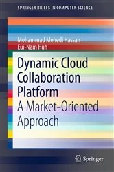 Book cover of Dynamic Cloud Collaboration Platform by Mohammad Mehedi Hassan