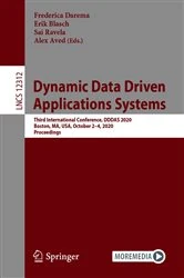 Book cover of Dynamic Data Driven Applications Systems by Frederica Darema