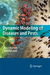 Book cover of Dynamic Modeling of Diseases and Pests by Bruce Hannon