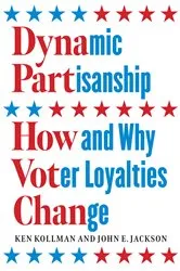 Book cover of Dynamic Partisanship by Ken Kollman