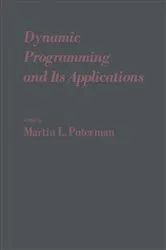 Book cover of Dynamic Programming and Its Applications by Unknown