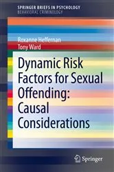 Book cover of Dynamic Risk Factors for Sexual Offending by Roxanne Heffernan
