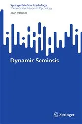 Book cover of Dynamic Semiosis by Jaan Valsiner