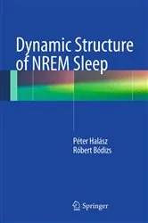 Book cover of Dynamic Structure of NREM Sleep by Peter Halasz
