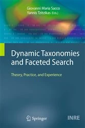 Book cover of Dynamic Taxonomies and Faceted Search by Giovanni Maria Sacco