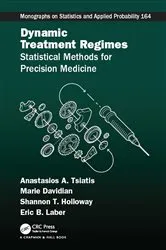 Book cover of Dynamic Treatment Regimes by Anastasios A. Tsiatis