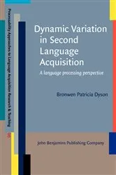 Book cover of Dynamic Variation in Second Language Acquisition by Bronwen Patricia Dyson