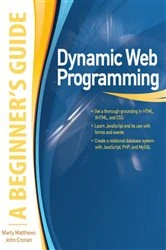 Book cover of Dynamic Web Programming: A Beginner's Guide by Marty Matthews