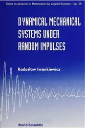 Book cover of Dynamical Mechanical Systems Under Random Impulses by Radoslaw Iwankiewicz