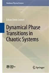 Book cover of Dynamical Phase Transitions in Chaotic Systems by Edson Denis Leonel