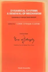 Book cover of Dynamical Systems - A Renewal Of Mechanism: Contennial Of Georges David Birkhoff by Unknown