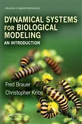Book cover of Dynamical Systems for Biological Modeling by Fred Brauer