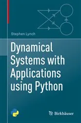 Book cover of Dynamical Systems with Applications using Python by Stephen Lynch