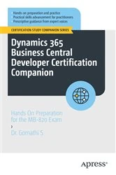 Book cover of Dynamics 365 Business Central Developer Certification Companion by Dr. Gomathi S