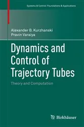 Book cover of Dynamics and Control of Trajectory Tubes by Alexander B. Kurzhanski