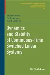 Book cover of Dynamics and Stability of Continuous-Time Switched Linear Systems by Unknown