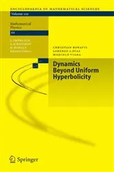 Book cover of Dynamics Beyond Uniform Hyperbolicity by Unknown